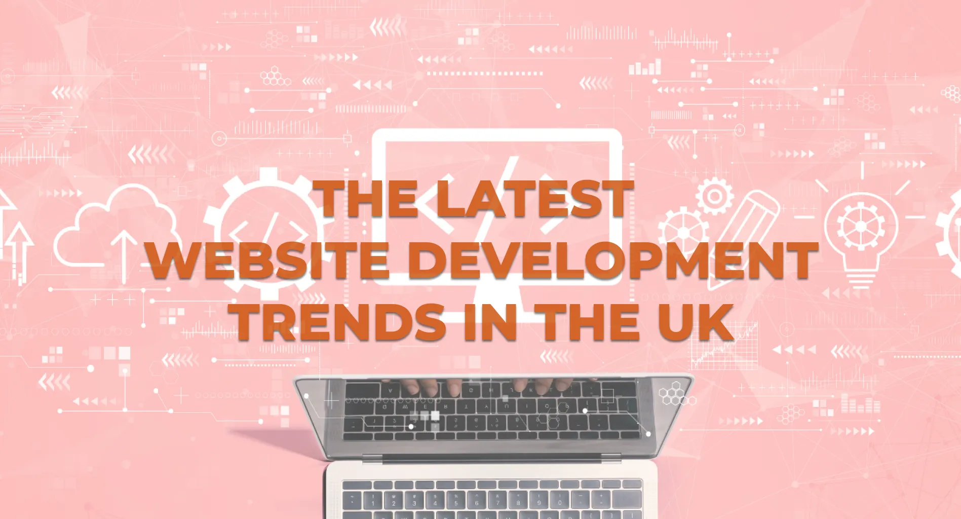 latest website development trends uk